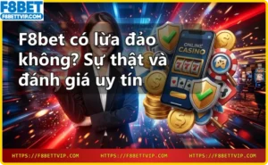 Hình ảnh minh họa các ưu điểm của F8bet: giao diện thân thiện, nạp rút nhanh, hỗ trợ nhiệt tình